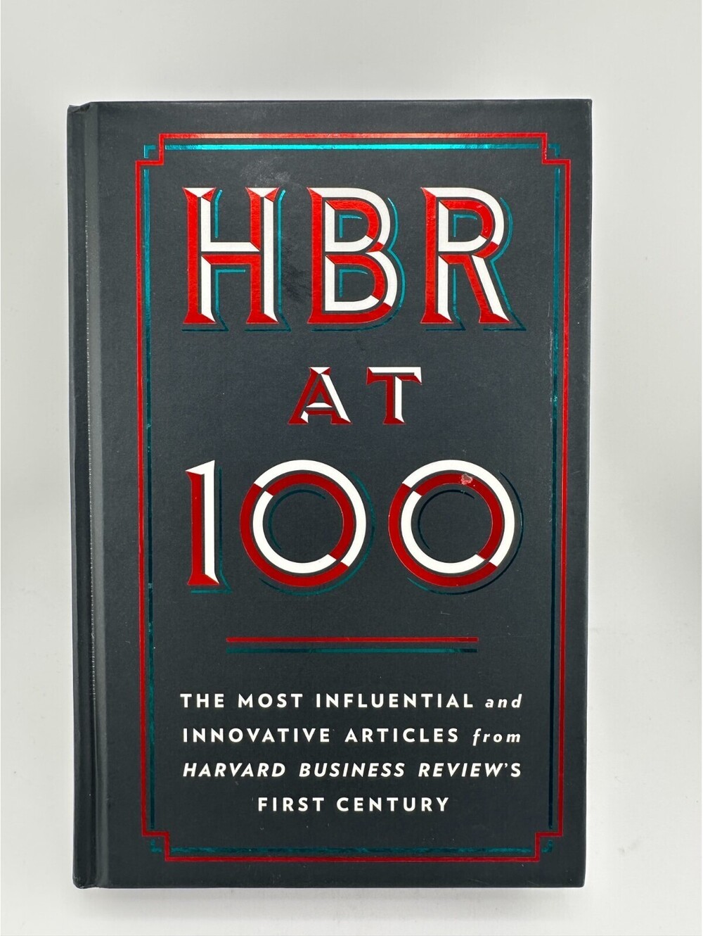 HBR at 100 NEW 1st Printing Harvard Business Review HC